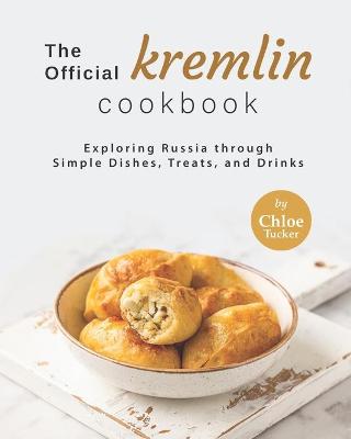 Book cover for The Official Kremlin Cookbook