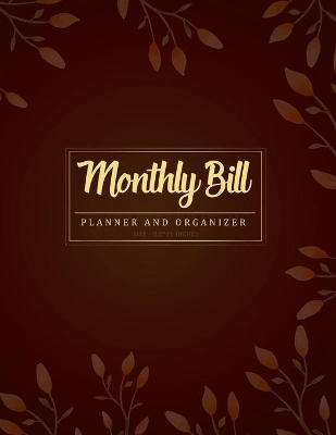 Book cover for Monthly Bill Planner and Organizer