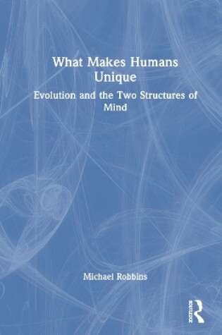 Cover of What Makes Humans Unique
