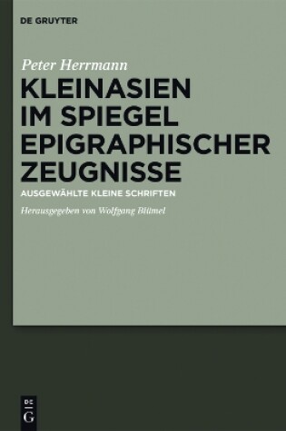 Cover of Kleinasien im Spiegel epigraphischer Zeugnisse