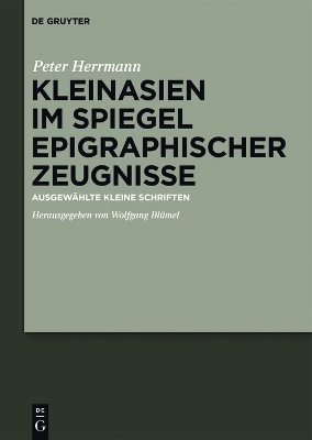 Book cover for Kleinasien im Spiegel epigraphischer Zeugnisse