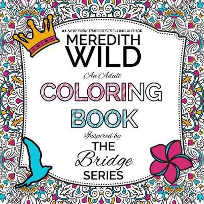 Book cover for The Bridge Series Adult Coloring Book