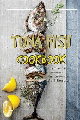 Book cover for Tuna Fish Cookbook