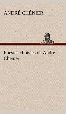 Book cover for Poésies choisies de André Chénier