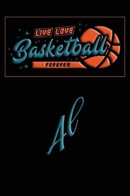 Book cover for Live Love Basketball Forever Al