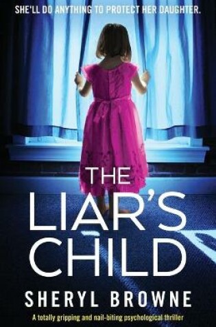 Cover of The Liar's Child