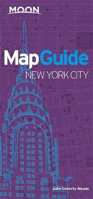 Book cover for Moon MapGuide New York City (7th ed)