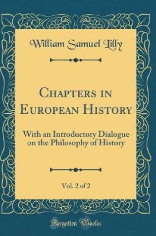 Cover of Chapters in European History, Vol. 2 of 2