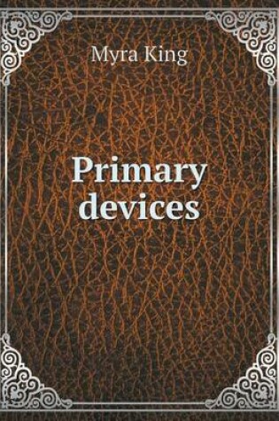 Cover of Primary devices