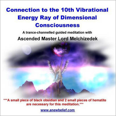 Book cover for Connection to the 10th Vibrational Energy Ray of Dimensional Consciousness