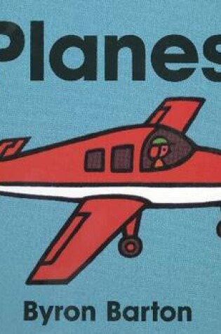 Cover of Planes Board Book