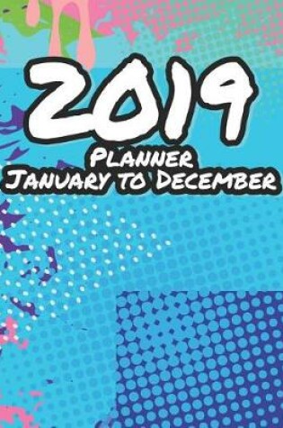 Cover of 2019 Planner January to December