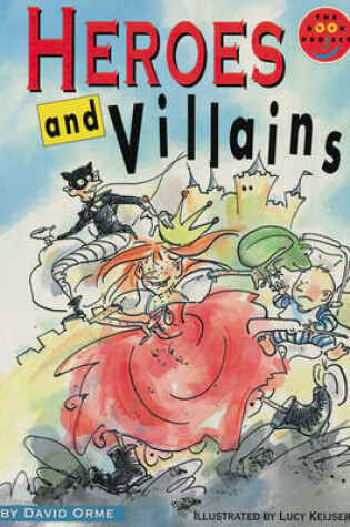 Cover of Heroes and Villains Literature and Culture