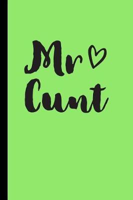 Book cover for Mr Cunt