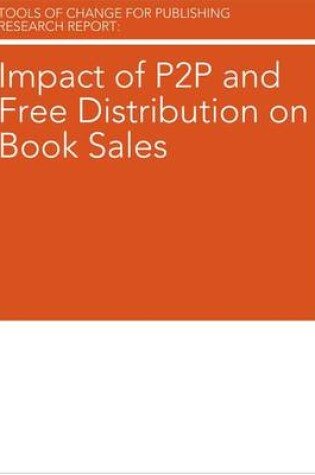 Cover of Impact of P2P and Free Distribution on Book Sales