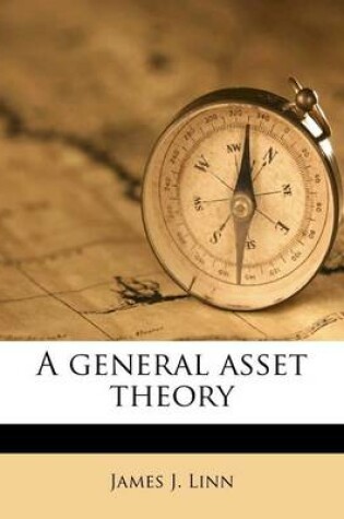 Cover of A General Asset Theory