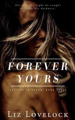 Forever Yours by Liz Lovelock