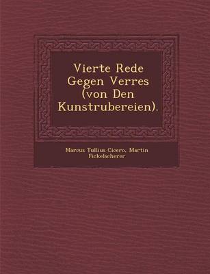 Book cover for Vierte Rede Gegen Verres (Von Den Kunstr Ubereien).