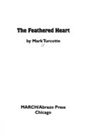 Cover of The Feathered Heart