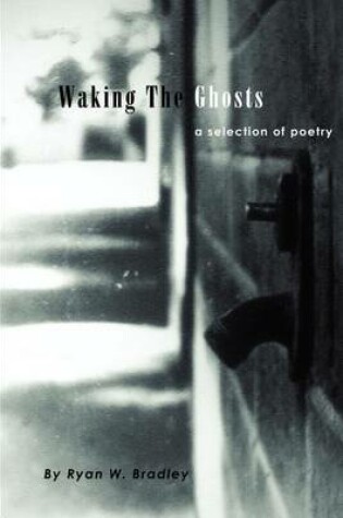 Cover of Waking The Ghosts