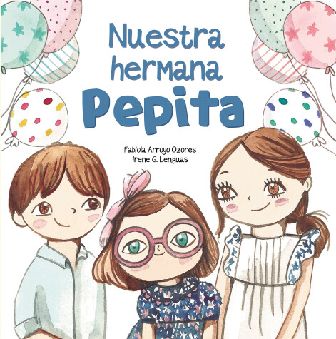 Book cover for Nuestra hermana Pepita / Our Sister, Pepita