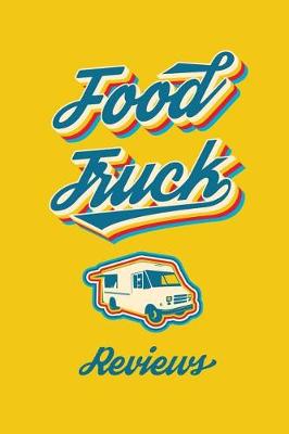 Book cover for Food Truck Reviews