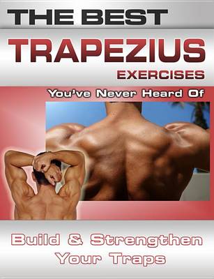 Book cover for The Best Trapezius Exercises You've Never Heard of