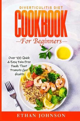 Book cover for Diverticulitis Diet Cookbook For Beginners