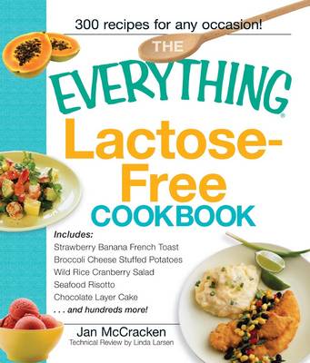 Book cover for The Everything Lactose Free Cookbook