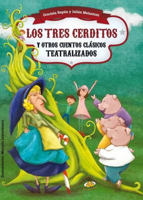 Book cover for Los Tres Cerditos y Otros Cuentos Clasicos Teatralizados
