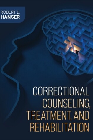 Cover of Correctional Counseling, Treatment, and Rehabilitation