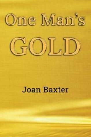Cover of One Man's Gold