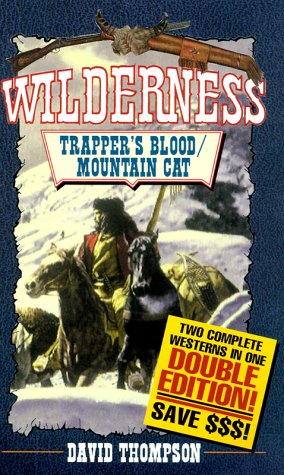 Book cover for Wilderness Double Edition: Trapper's Blood / Mountain Cat