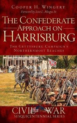 Book cover for The Confederate Approach on Harrisburg