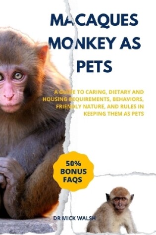 Cover of Macaques Monkey as Pets