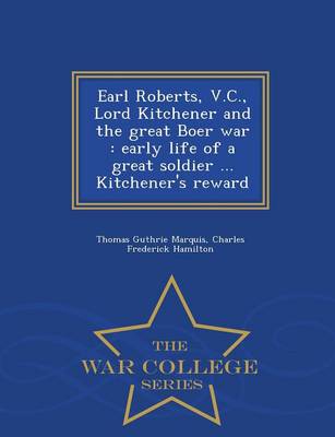 Book cover for Earl Roberts, V.C., Lord Kitchener and the Great Boer War