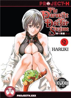 Book cover for The Parasite Doctor Suzune Volume 2 (Hentai Manga)