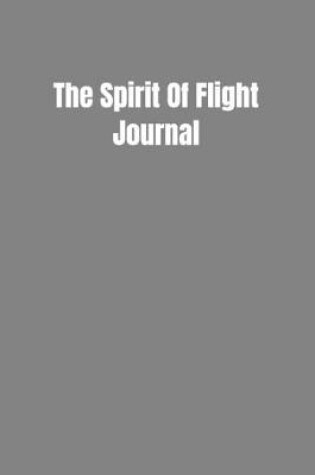 Cover of The Spirit Of Flight Journal