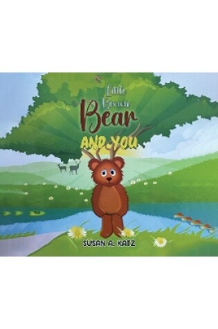 Cover of Little Brown Bear and You