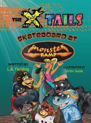 Book cover for The X-tails Skateboard at Monster Ramp
