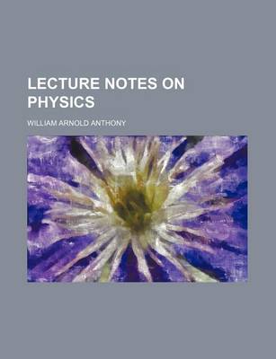 Book cover for Lecture Notes on Physics