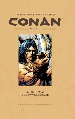 Book cover for Barry Windsor-smith Conan Archives Volume 2