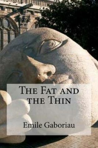 Cover of The Fat and the Thin