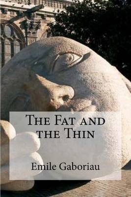 Book cover for The Fat and the Thin