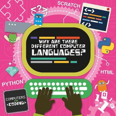 Book cover for Why Are There Different Computer Languages?