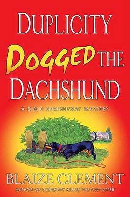Book cover for Duplicity Dogged the Dachshund