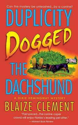 Book cover for Duplicity Dogged the Dachshund