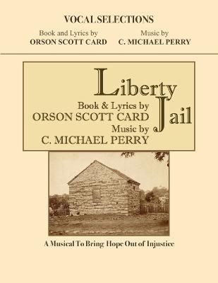 Book cover for Liberty Jail - VOCAL SELECTIONS