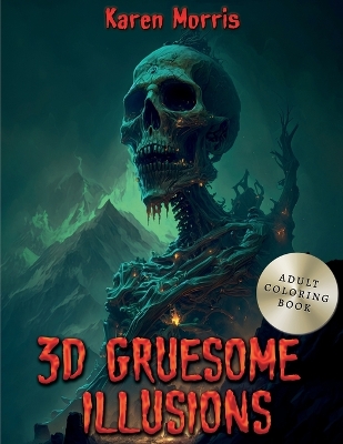 Book cover for 3D Gruesome Illusions