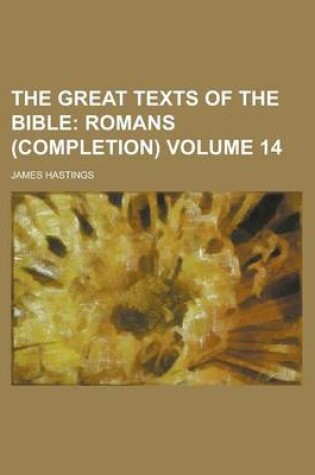 Cover of The Great Texts of the Bible Volume 14